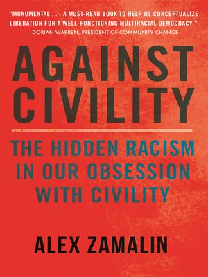 cover image of Against Civility